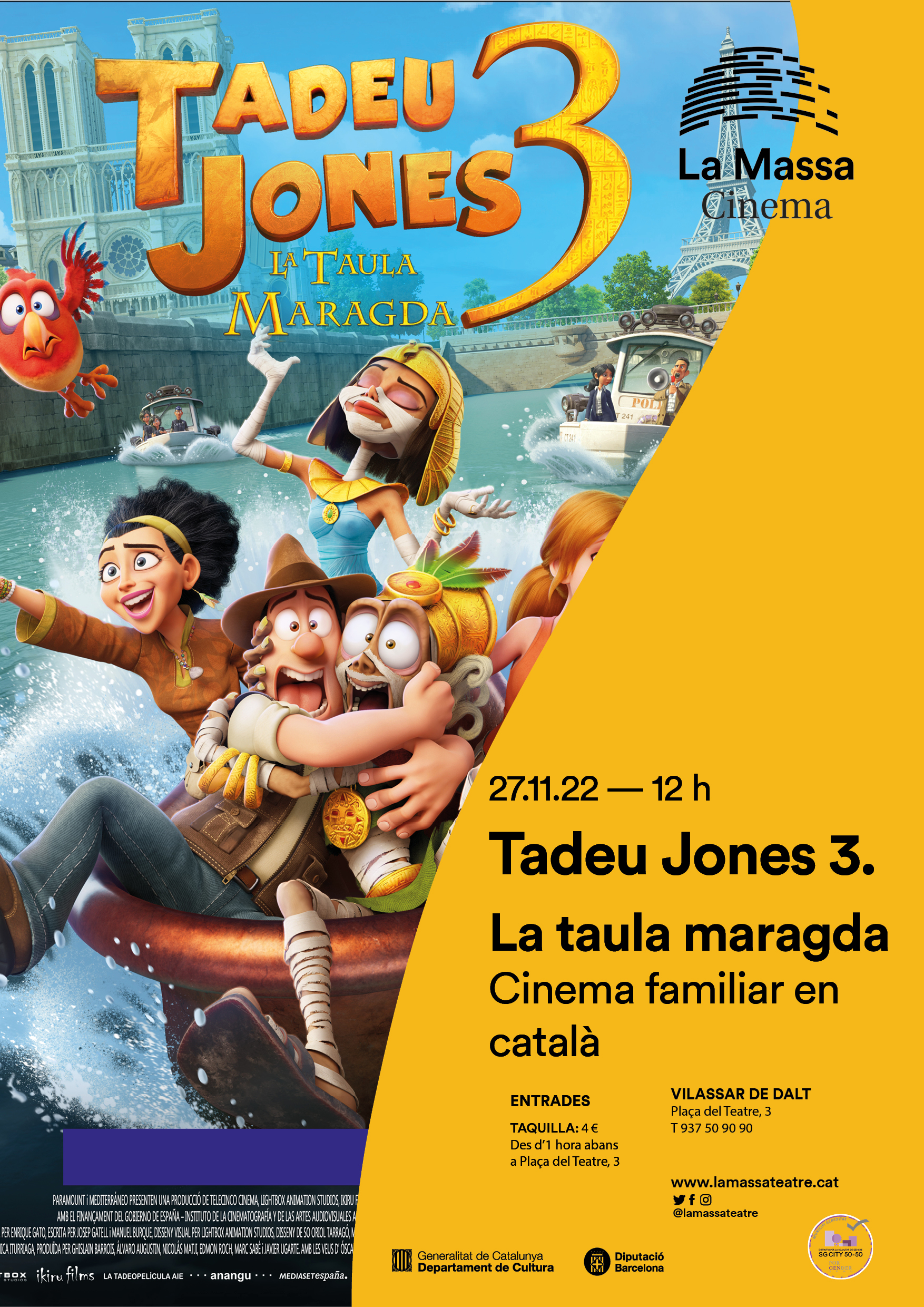 Cinema familiar en català. Tadeu Jones 3