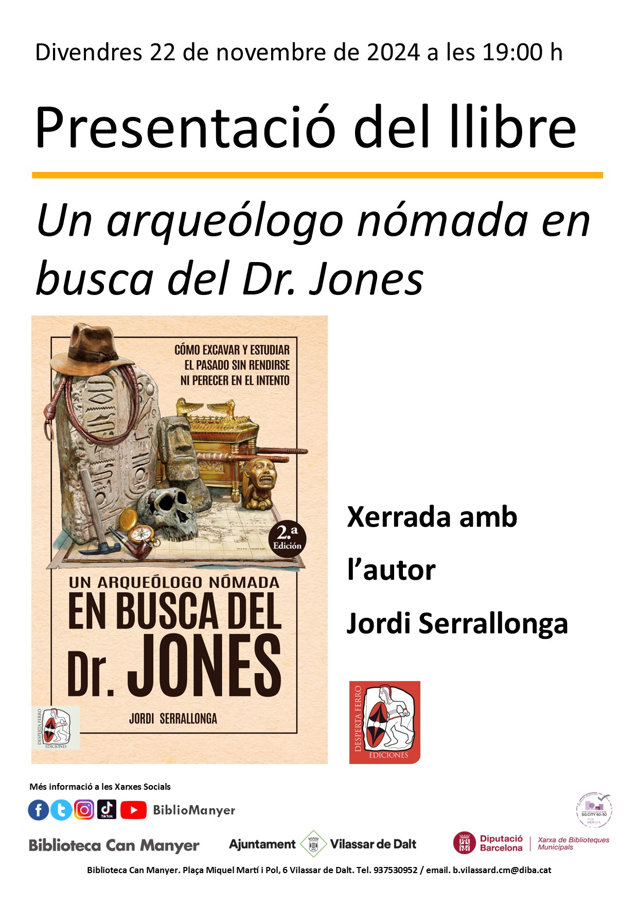 Presentació del llibre 'Un arqueólogo nómada en busca del Dr. Jones'