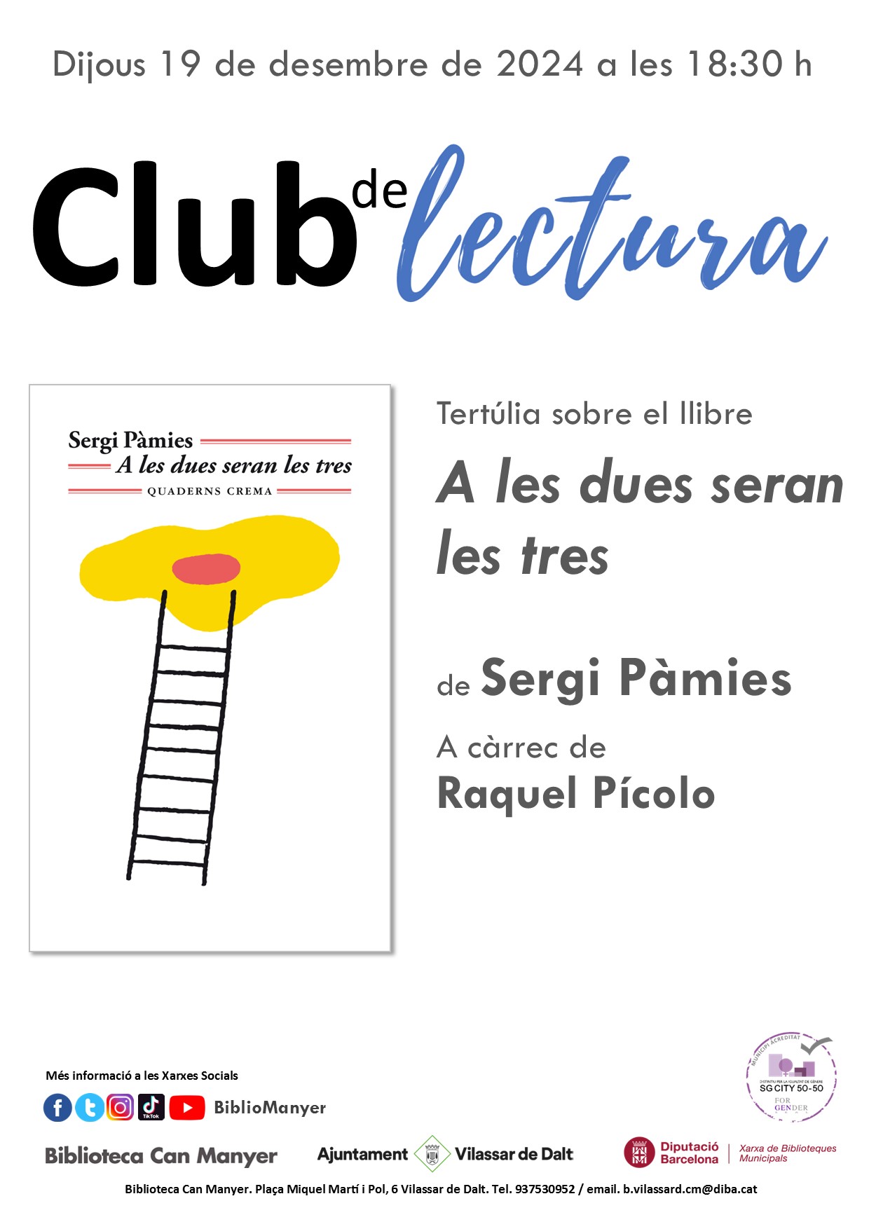 Club de lectura. 'A les dues seran les tres'